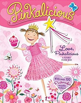 Pinkalicious: Love, Pinkalicious Reusable Sticker Book [With Reusable Stickers]-..