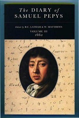 The Diary Of Samuel Pepys: Volume III - 1662-..