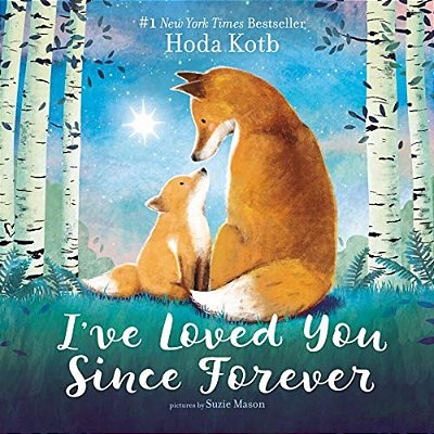 I'Ve Loved You Since Forever Board Book-..