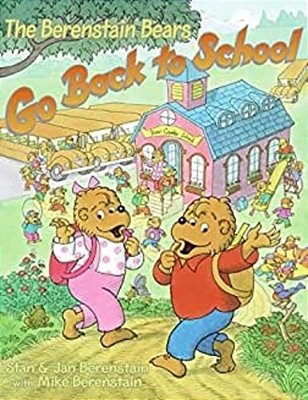 The Berenstain Bears Go Back To School-..