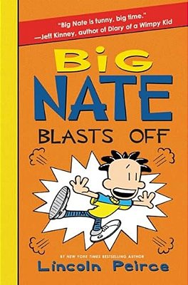 Big Nate Blasts Off-..