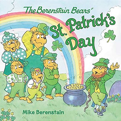 The Berenstain Bears' St. Patrick's Day-..