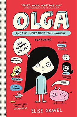 Olga And The Smelly Thing From Nowhere-..