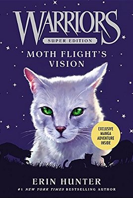 Warriors Super Edition: Moth Flight's Vision-..