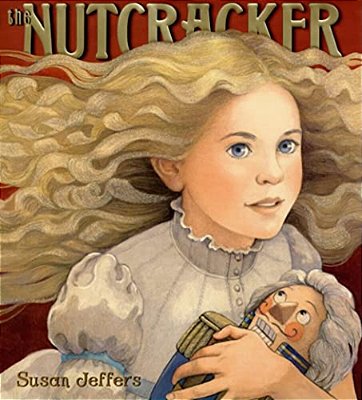 The Nutcracker: A Christmas Holiday Book For Kids-..