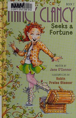 Fancy Nancy: Nancy Clancy Seeks A Fortune-..