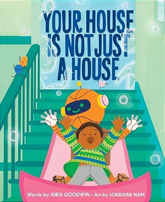 Your House Is Not Just A House-..