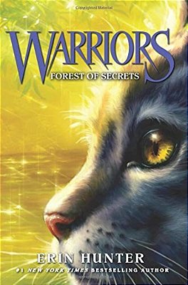 Warriors #3: Forest Of Secrets-..