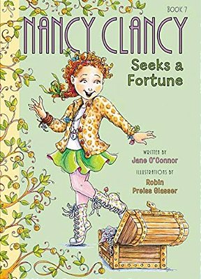 Fancy Nancy: Nancy Clancy Seeks A Fortune-..