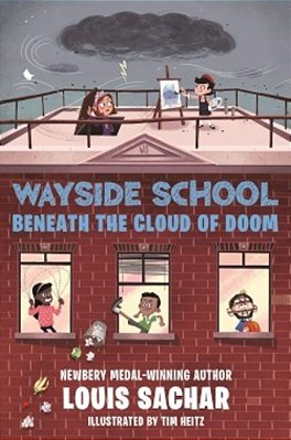 Wayside School Beneath The Cloud Of Doom-..