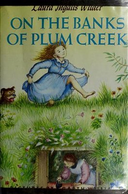 On The Banks Of Plum Creek: A Newbery Honor Award Winner-..