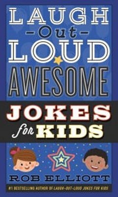 Laugh-Out-loud Awesome Jokes For Kids-..