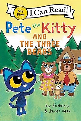 Pete The Kitty And The Three Bears-..