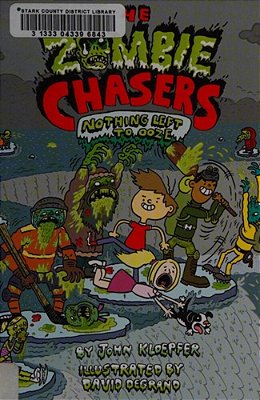 The Zombie Chasers #5: Nothing Left To Ooze-..
