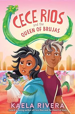 Cece Rios And The Queen Of Brujas-..