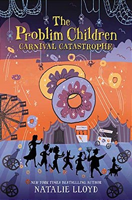 The Problim Children: Carnival Catastrophe-..