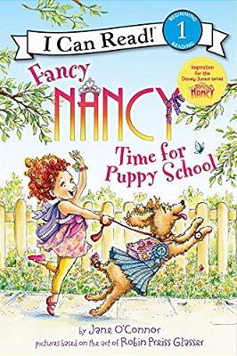 Fancy Nancy: Time For Puppy School-..