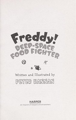 Freddy! Deep-Space Food Fighter-..