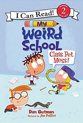 My Weird School: Class Pet Mess!-..