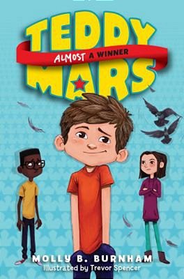 Teddy Mars Book #2: Almost A Winner-..