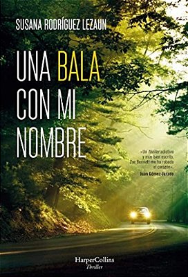 Una Bala Con Mi Nombre (A Bullet With My Name - Spanish Edition)-..