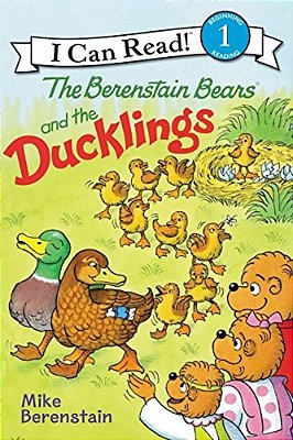 The Berenstain Bears And The Ducklings: An Easter And Springtime Book For Kids-..