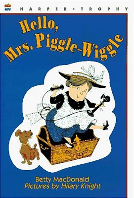 Hello, Mrs. Piggle-Wiggle-..