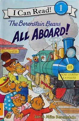 The Berenstain Bears: All Aboard!-..