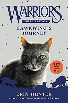 Warriors Super Edition: Hawkwing's Journey-..