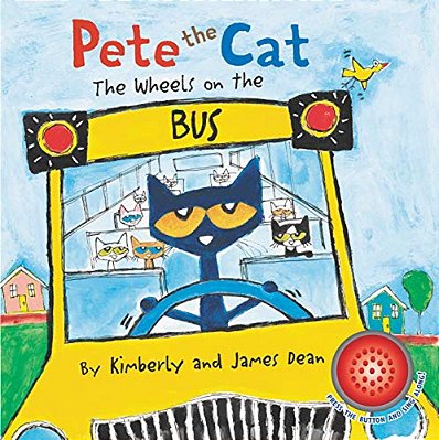 Pete The Cat: The Wheels On The Bus Sound Book-..