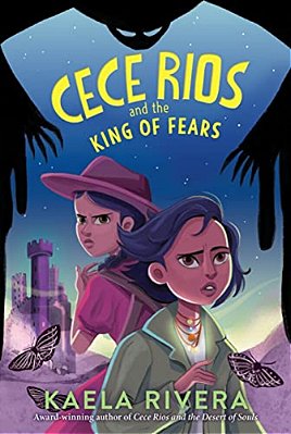 Cece Rios And The King Of Fears-..