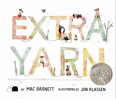 Extra Yarn: A Caldecott Honor Award Winner-..