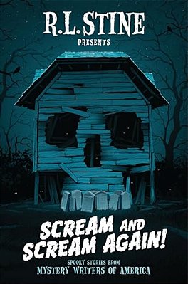 Scream And Scream Again!: Spooky Stories From Mystery Writers Of America-..