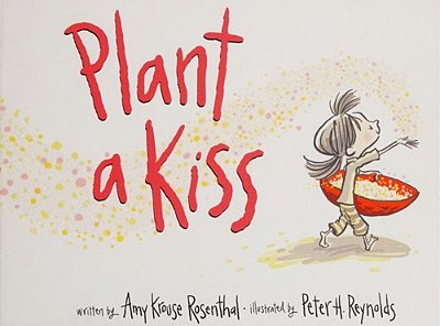 Plant A Kiss Board Book-..