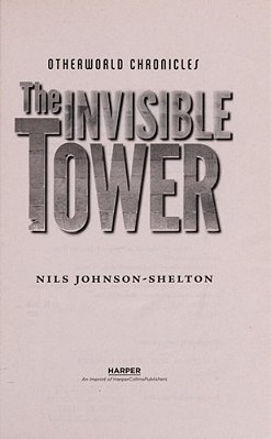 Otherworld Chronicles: The Invisible Tower-..