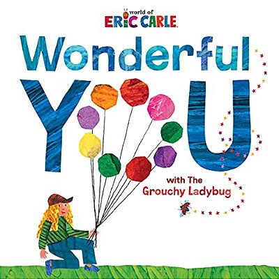 Wonderful You: With The Grouchy Ladybug-..