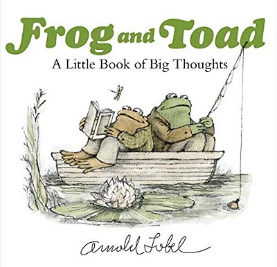Frog And Toad: A Little Book Of Big Thoughts: From The Classic Animal Friendship And Adventure Series, Great For Growing Reading Skills And Early Lite-..