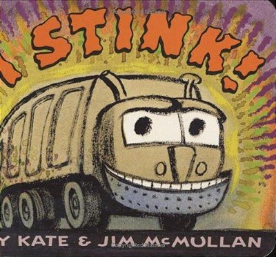 I Stink! Board Book-..