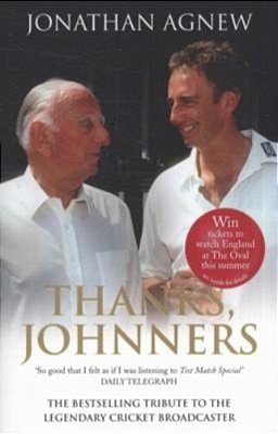Thanks, Johnners: An Affectionate Tribute To A Broadcasting Legend-..