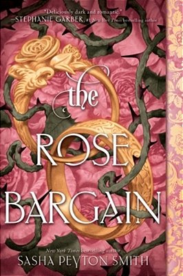 The Rose Bargain-..
