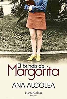 El Brindis De Margarita (Margarita's Toast - Spanish Edition)-..