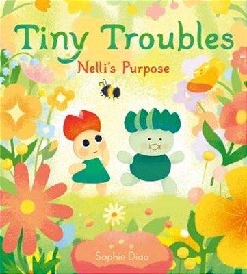 Tiny Troubles: Nelli's Purpose-..
