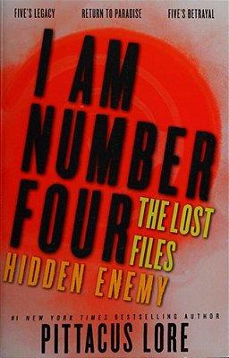 I Am Number Four: The Lost Files: Hidden Enemy-..