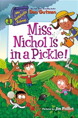 My Weirdtastic School #4: Miss Nichol Is In A Pickle!-..