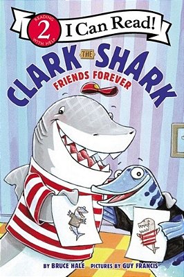 Clark The Shark: Friends Forever-..