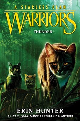 Warriors: A Starless Clan #4: Thunder-..