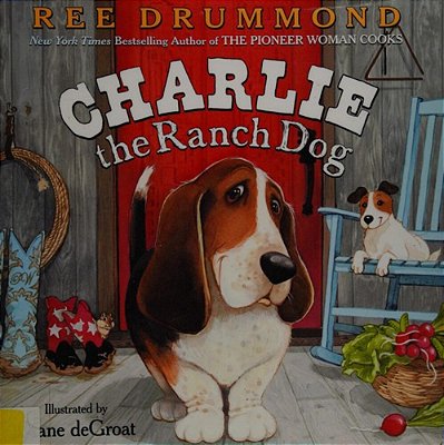 Charlie The Ranch Dog-..