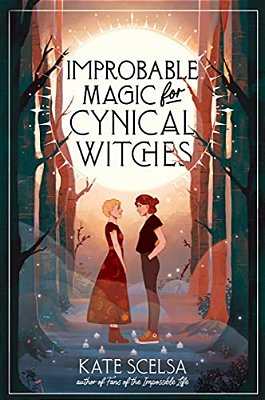 Improbable Magic For Cynical Witches-..