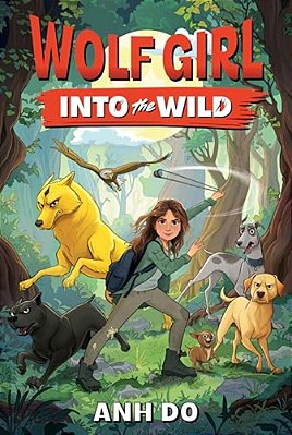Wolf Girl #1: Into The Wild-..