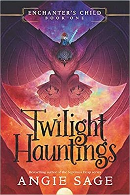 Enchanter's Child, Book One: Twilight Hauntings-..